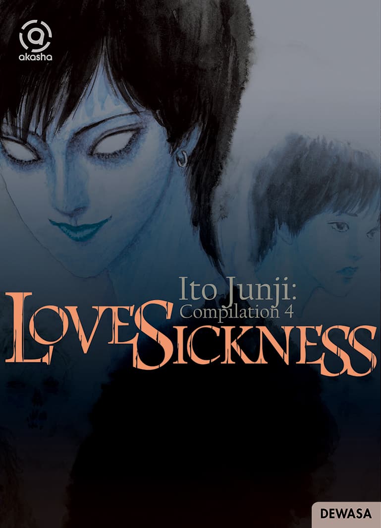 Akasha : Ito Junji Compilation 04 -  Lovesickness
