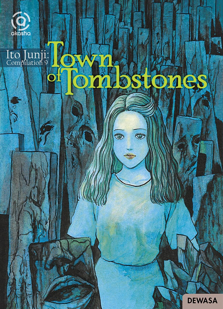 Akasha : Ito Junji Compilation 09 - Town of Tombstones