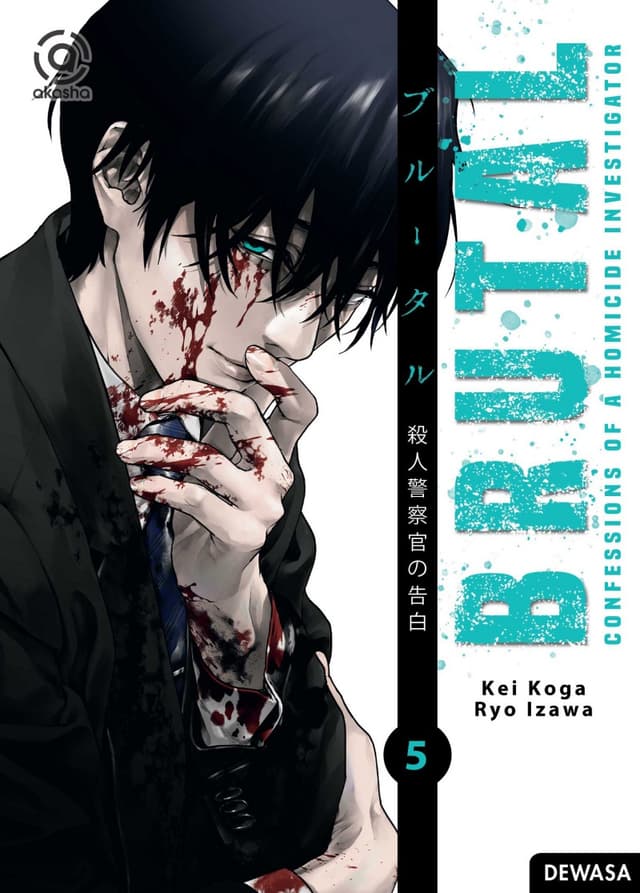 Akasha: Brutal: Confession of a Homicide Investigator 05