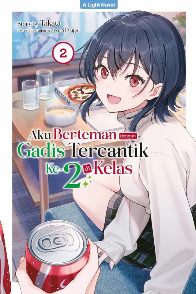 Light Novel: Aku Berteman dengan Gadis Tercantik Ke-2 di Kelas Vol. 2