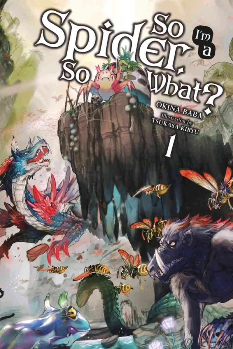 Light Novel So I'm a Spider, So What? 1