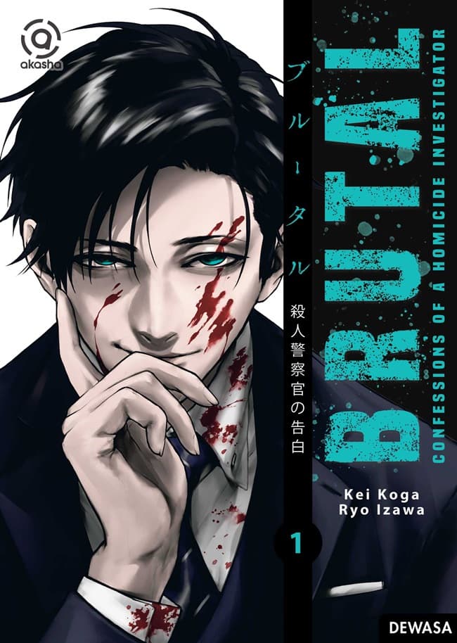 Akasha: Brutal: Confession of a  Homicide Investigator 01