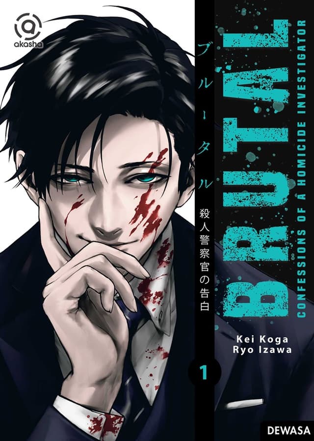 Akasha: Brutal: Confession of a  Homicide Investigator 01